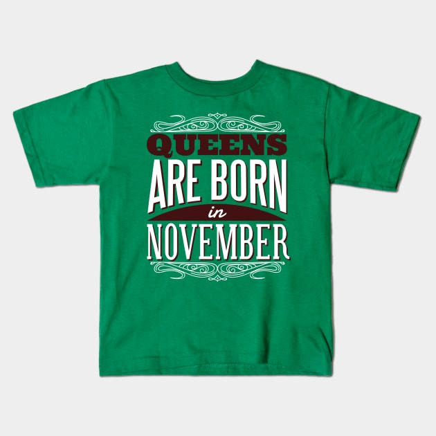 Queens Are Born In November Graphic Tee Kids T-Shirt by vexeltees